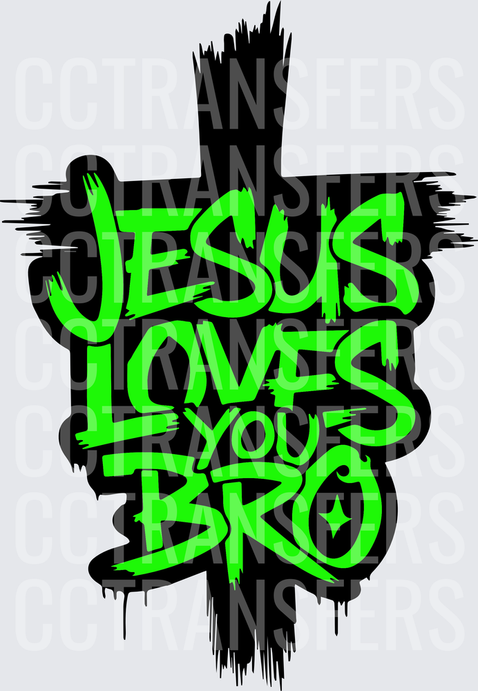 Jesus Loves You Bro Graffiti Cross Neon Green (DTF)