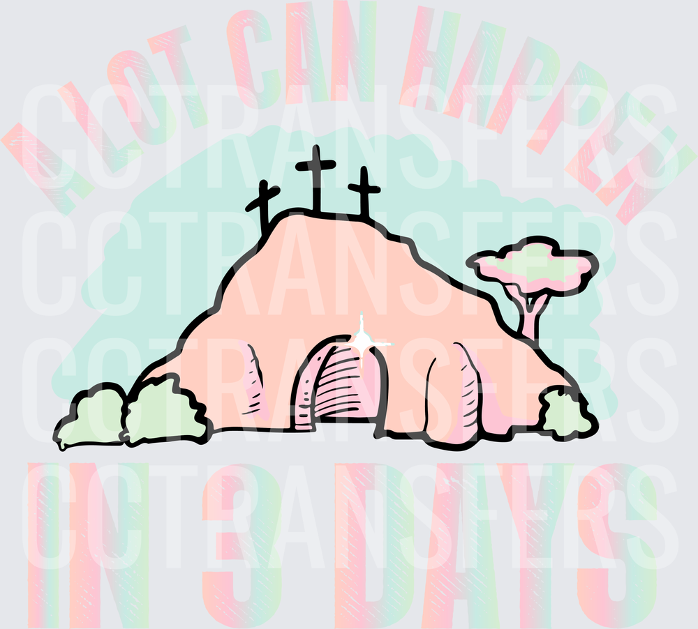 A Lot Can Happen In 3 Days Easter Hill Crosses (DTF)