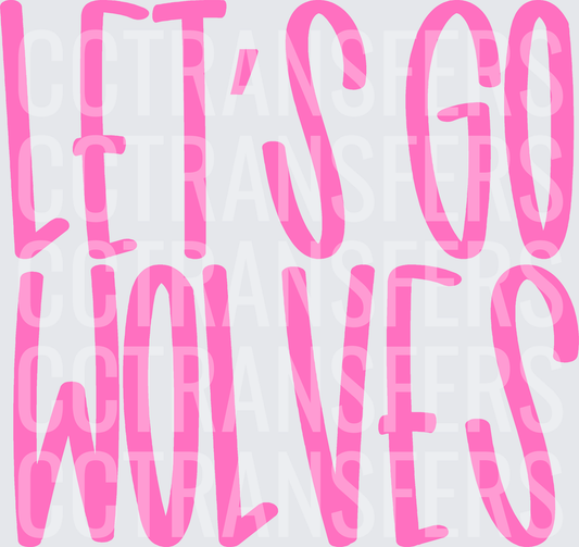 Let's Go Wolves Bold Pink Spirit Text (DTF)