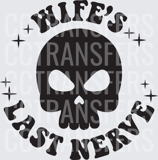 Wife's Last Nerve Skull Biker Badge (DTF)