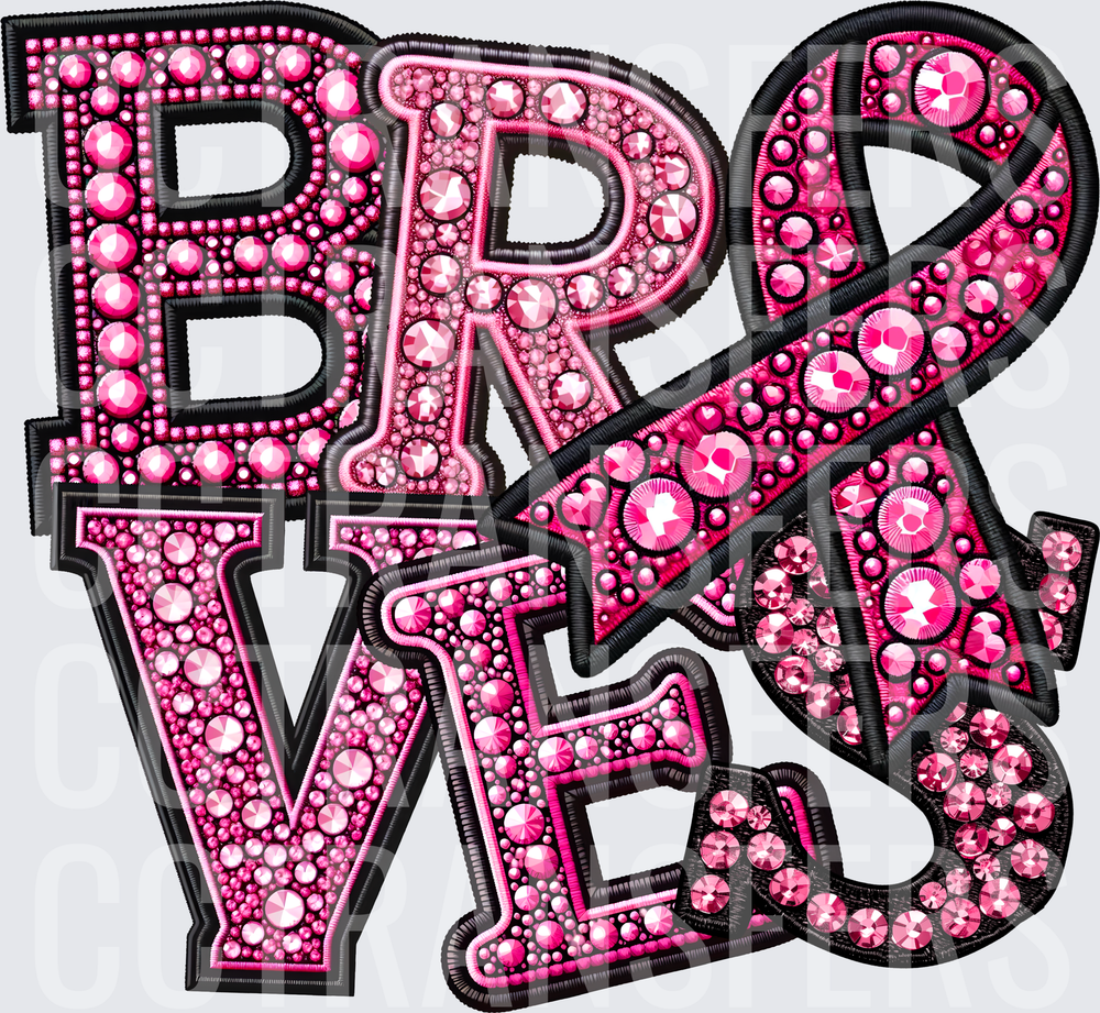 Rhinestone BRAVE Pink Ribbon Awareness Bling Letters (DTF)
