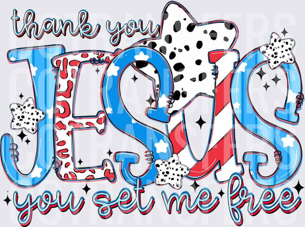 Thank You Jesus You Set Me Free Patriotic Stars (DTF)