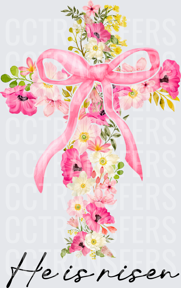 He Is Risen Floral Cross Pink Bow Easter (DTF)
