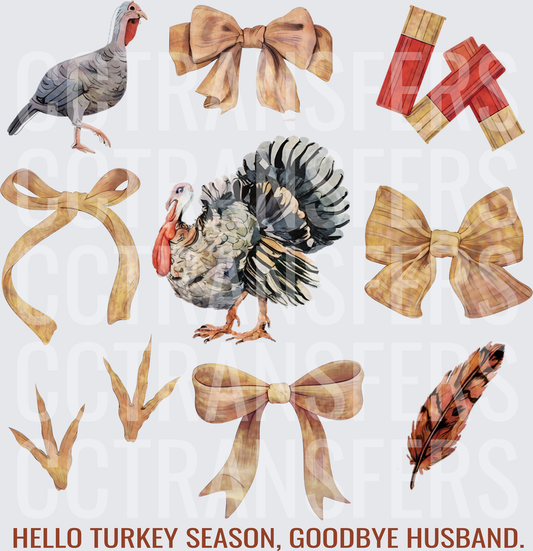 Hello Turkey Season Goodbye Husband Thanksgiving Bow Set (DTF)