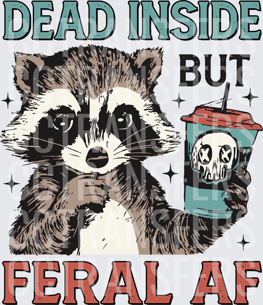 Dead Inside But Feral AF Raccoon Skull Coffee Cup (DTF)