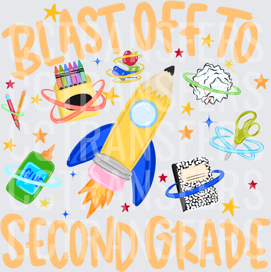 Blast Off To Second Grade Pencil Rocket School Supply (DTF)