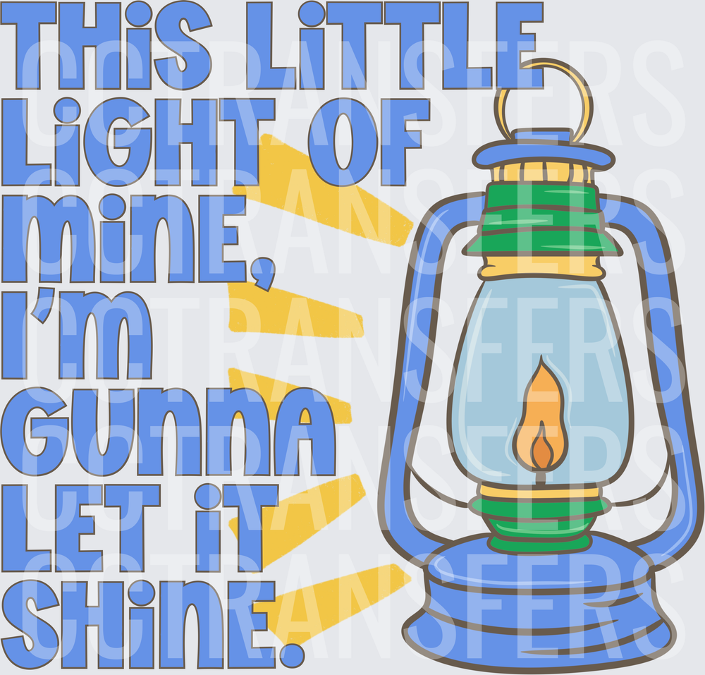 This Little Light Of Mine I'm Gunna Let It Shine Lantern (DTF)
