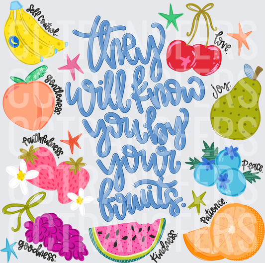 They Will Know You By Your Fruits Fruit of the Spirit (DTF)