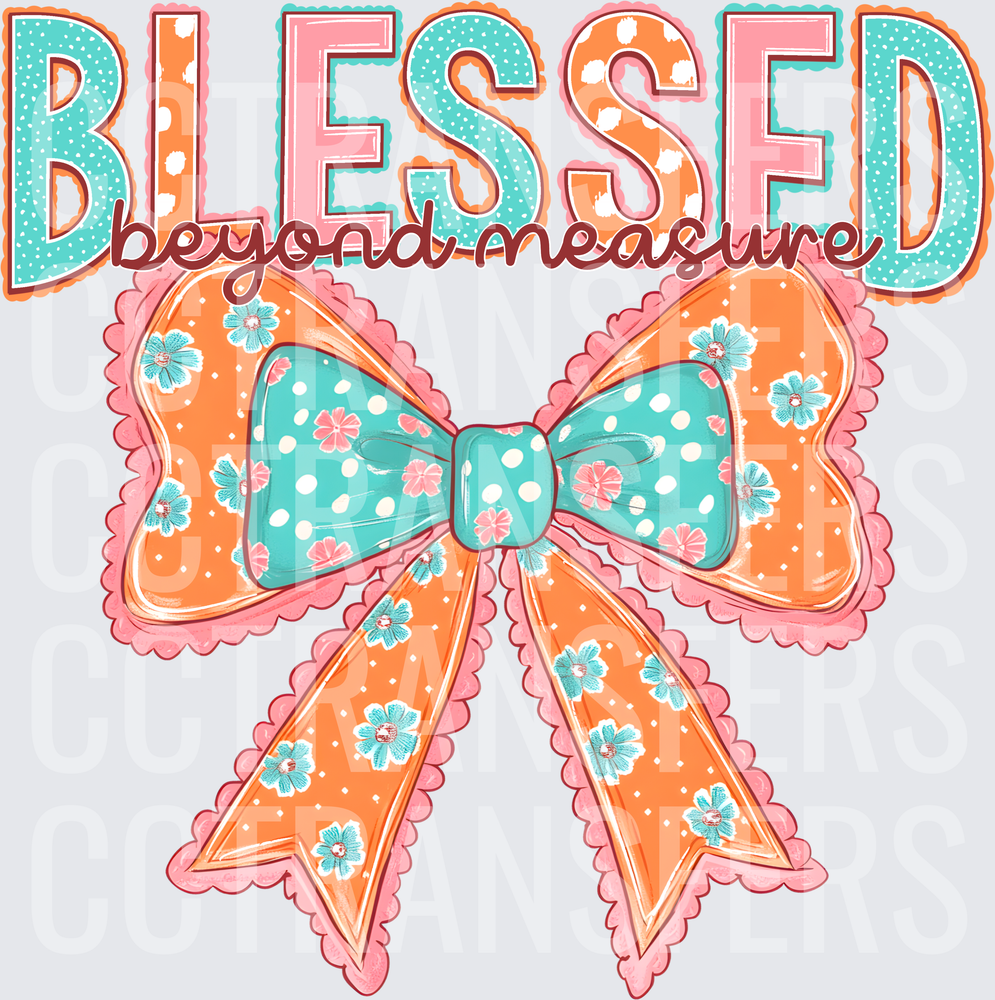 Blessed Beyond Measure Floral Bow Coquette (DTF)