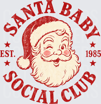 Santa Baby Social Club Est. 1985 Retro Santa (DTF)