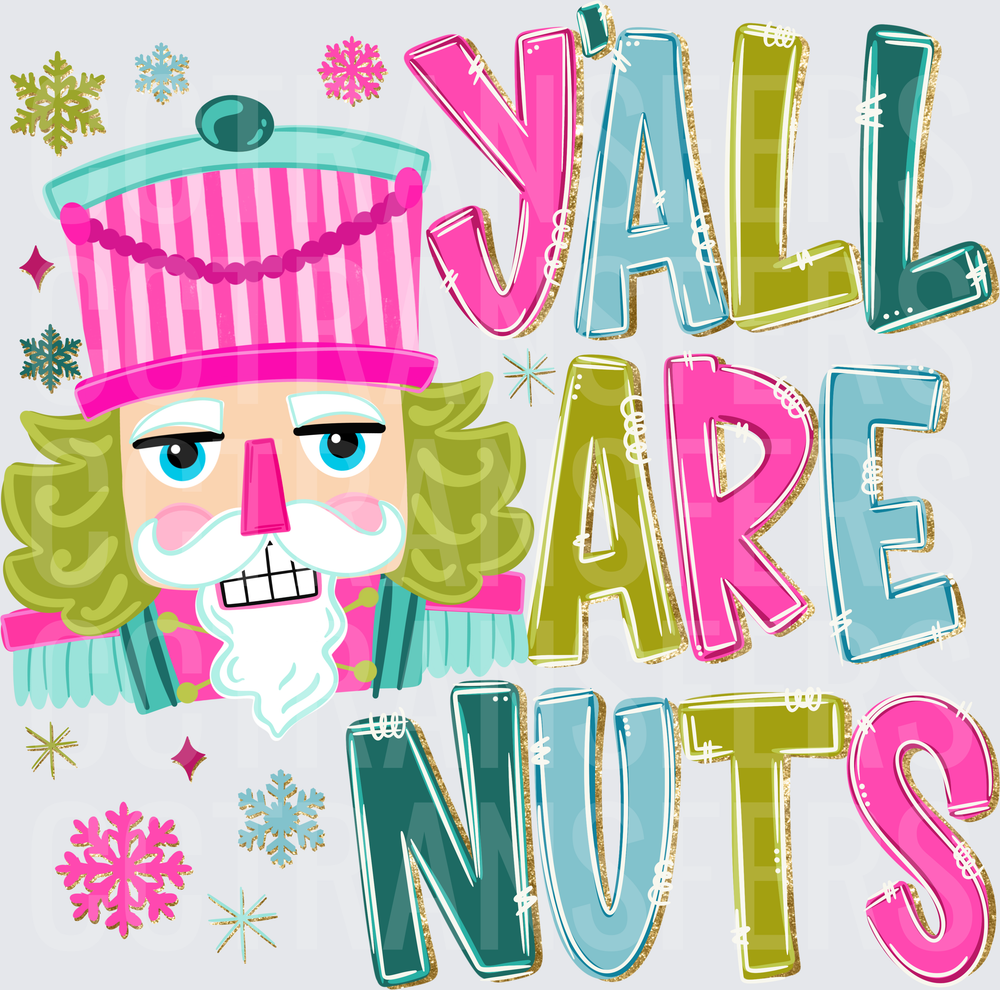Y'all Are Nuts Colorful Christmas Soldier Snowflakes (DTF)