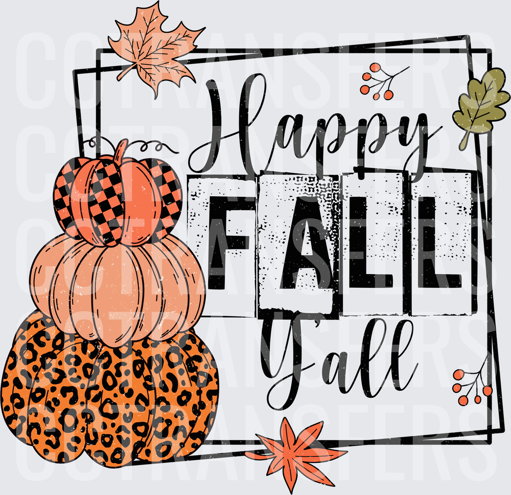 Happy Fall Y'all Stacked Patterned Pumpkins Autumn (DTF)