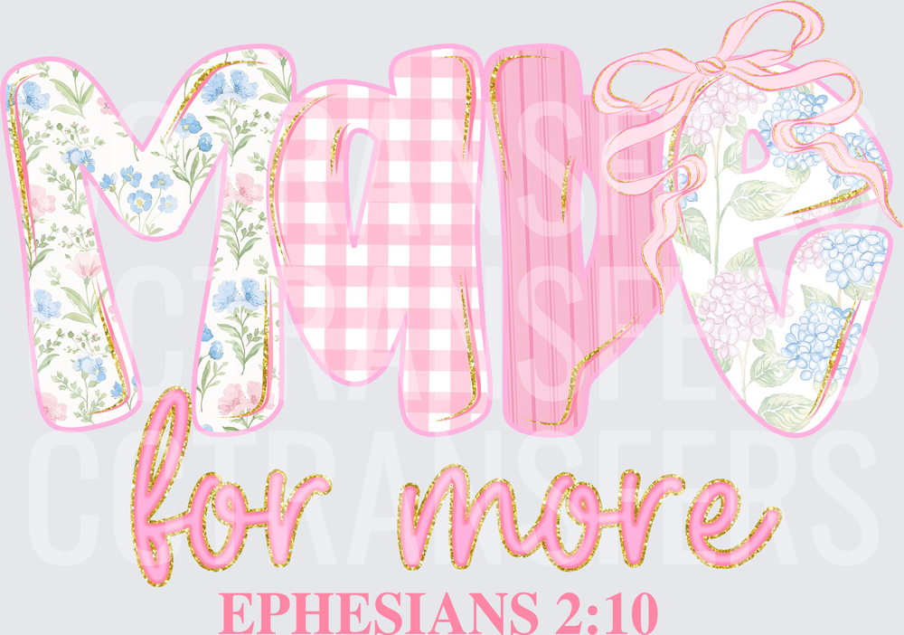 Made For More Ephesians 2:10 Pink Floral Patchwork (DTF)
