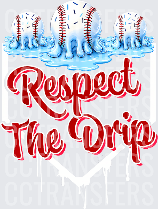 Respect The Drip Melting Baseballs (DTF)