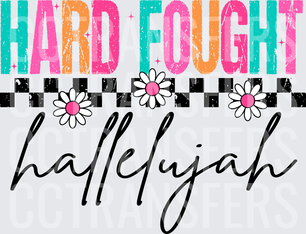 Hard Fought Hallelujah Checkered Daisy Distressed (DTF)