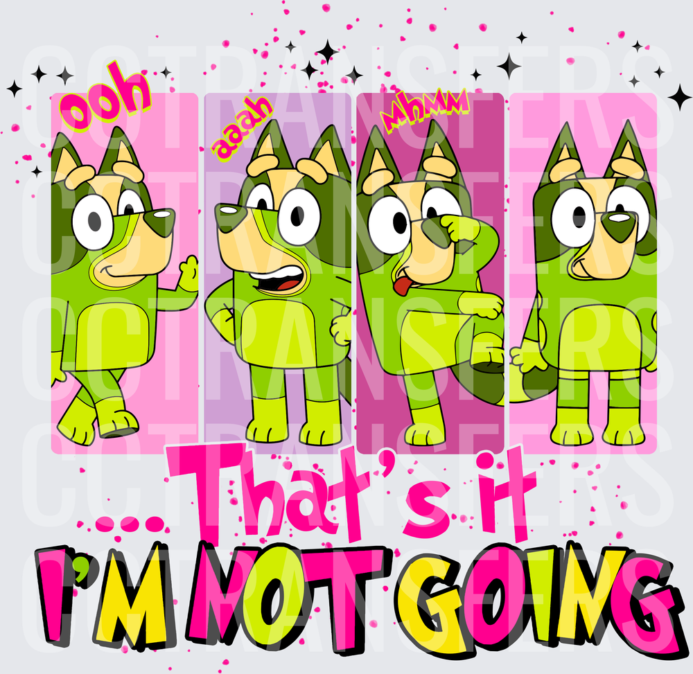 Cartoon Dog Four Panel Ooh Aaah That's It I'm Not Going (DTF)