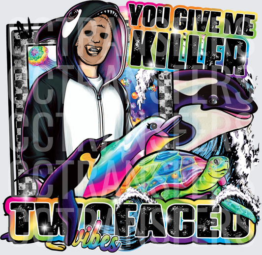 You Give Me Killer Two Faced Vibes Orca Mask Horror (DTF)