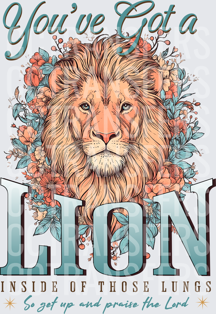 You've Got A Lion Inside Of Those Lungs Praise The Lord (DTF)