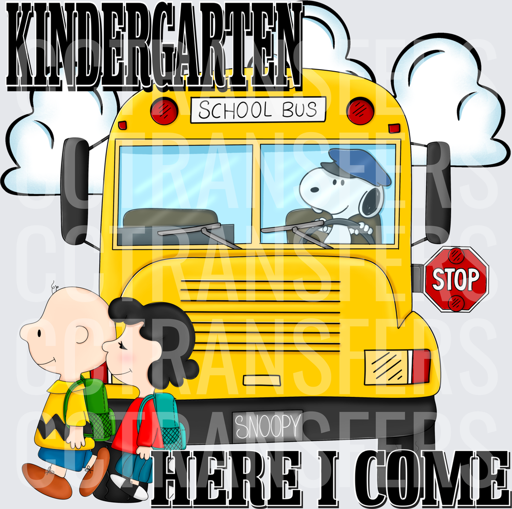 Kindergarten Here I Come Peanuts School Bus (DTF)