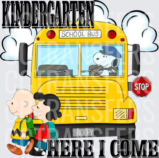 Kindergarten Here I Come Peanuts School Bus (DTF)