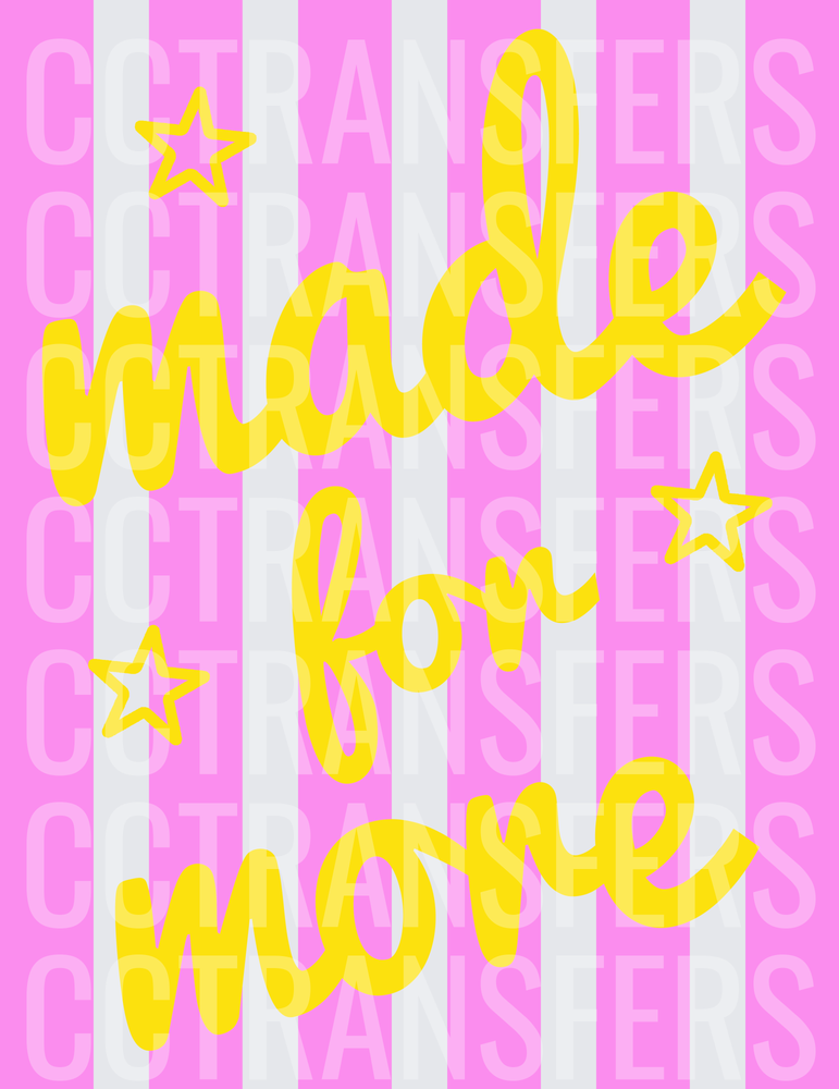 Made For More Yellow Script Pink Stripe Stars (DTF)