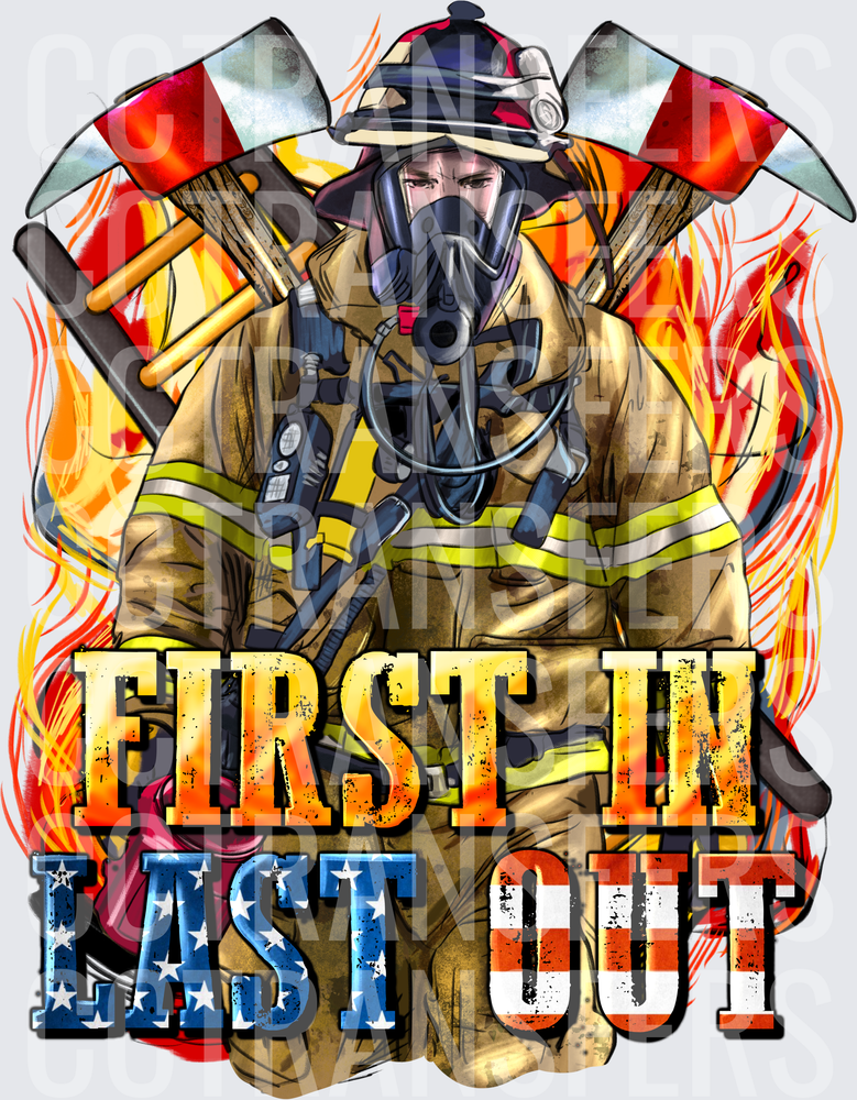 First In Last Out Firefighter Flames Crossed Axes (DTF)