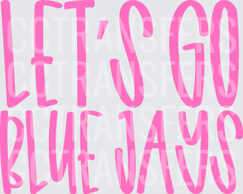 Let's Go Blue Jays Bold Pink Fan Spirit Text (DTF)