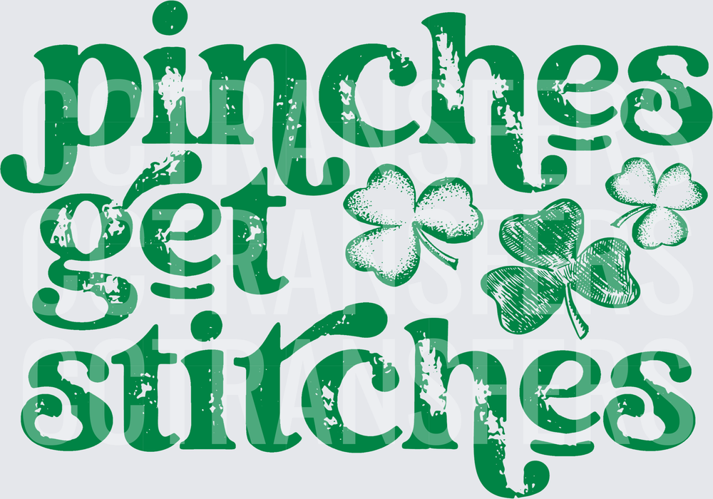 Pinches Get Stitches St. Patrick's Day Shamrock (DTF)
