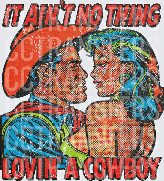 It Ain't No Thing Lovin' A Cowboy Retro Comic Couple (DTF)