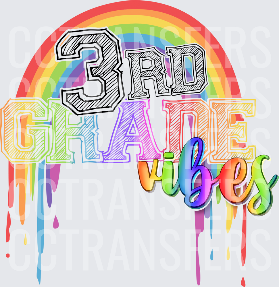 3rd Grade Vibes Rainbow Drip Colorful (DTF)