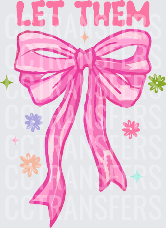 Let Them Pink Bow Sparkle Floral (DTF)