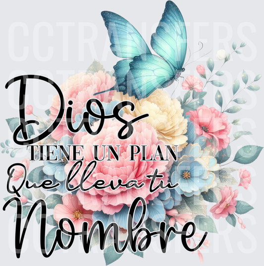 Dios Tiene Un Plan Que Lleva Tu Nombre Floral Butterfly (DTF)