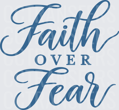 Faith Over Fear Steel Blue Calligraphy Script (DTF)