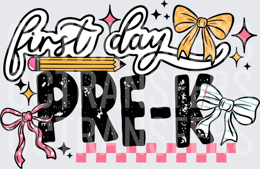 First Day Pre-K Bows Pencil Checkered Sparkle Design (DTF)