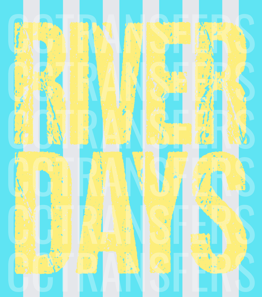 River Days Distressed Bold Text Aqua Stripe (DTF)