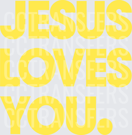 Jesus Loves You Bold Yellow Typography (DTF)