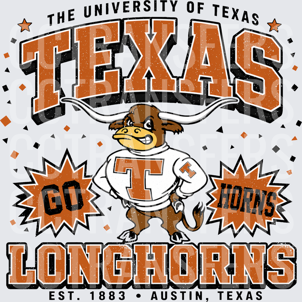 Texas Go Horns Longhorns Est. 1883 Austin Texas (DTF)