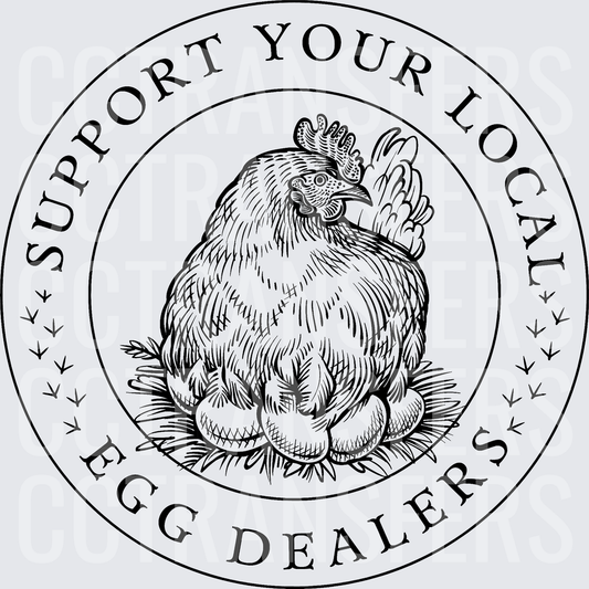 Support Your Local Egg Dealers Hen on Nest Circle (DTF)