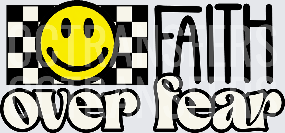 Faith Over Fear Checkered Smiley Face (DTF)