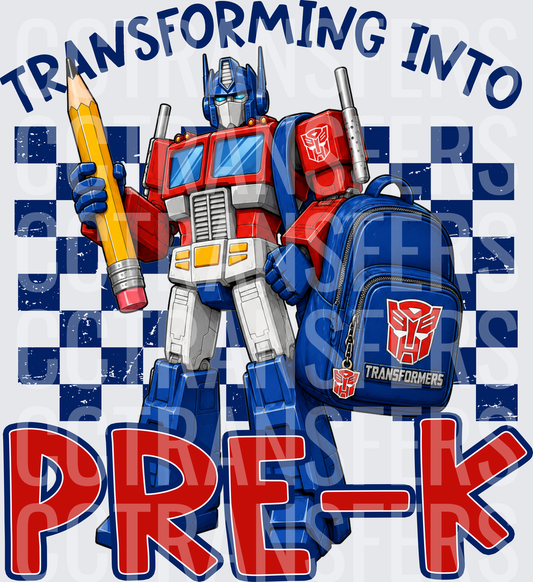 Transforming Into Pre-K Robot Back to School (DTF)