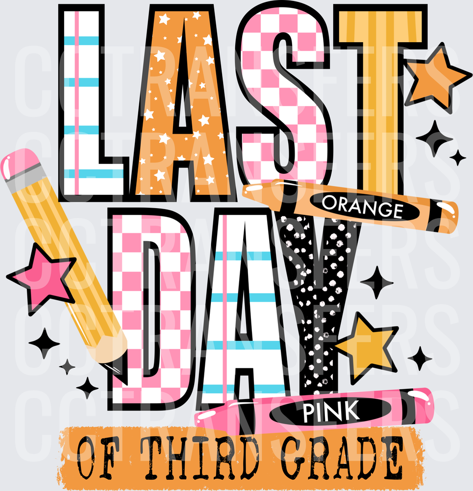 Last Day of Third Grade Patterned Bold Letter Design (DTF)