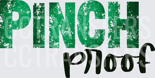Pinch Proof Distressed Green St. Patrick's Day (DTF)