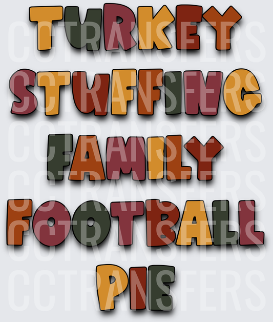 Turkey Stuffing Family Football Pie Bold Autumn Text (DTF)