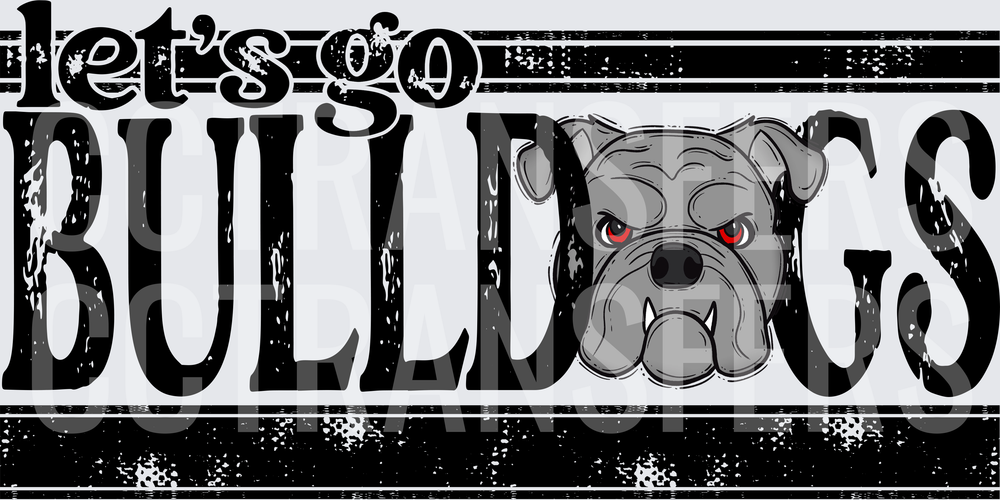 Let's Go Bulldogs Fierce Mascot Grunge Spirit (DTF)