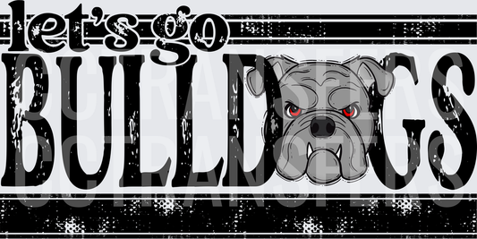 Let's Go Bulldogs Fierce Mascot Grunge Spirit (DTF)
