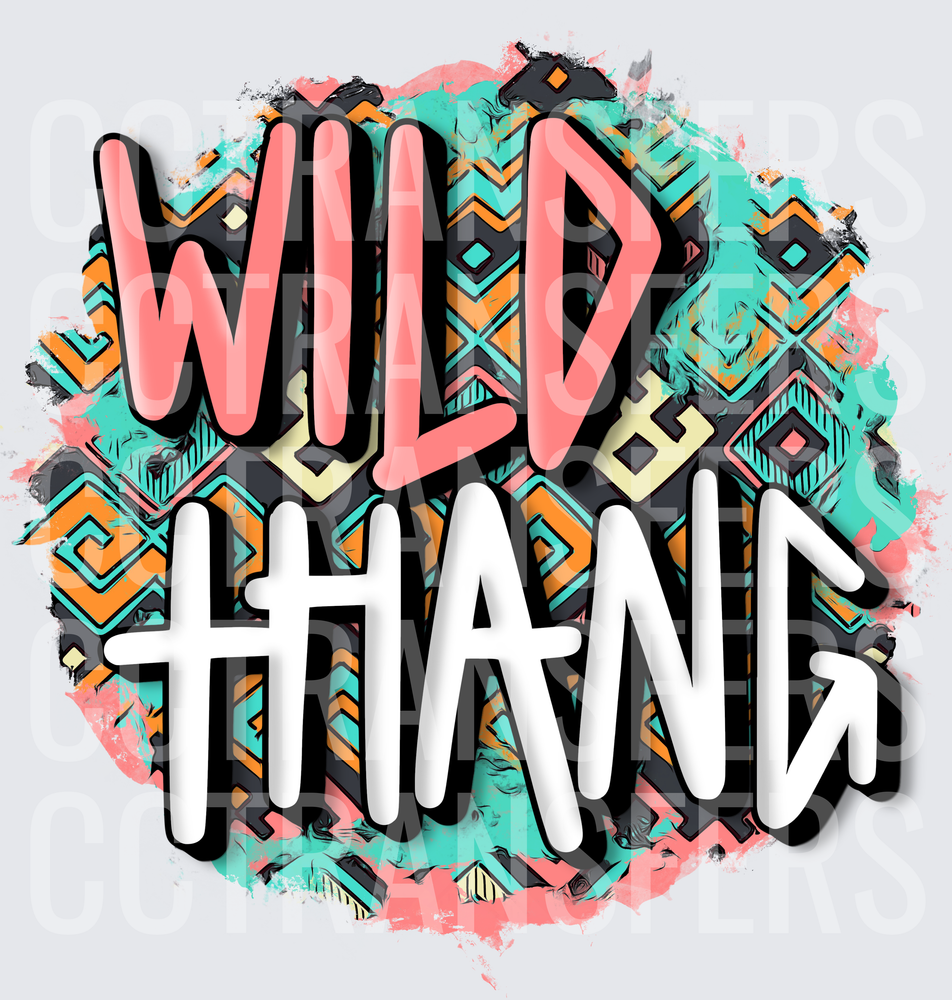 Wild Thang Bold Tribal Aztec Pattern Typography (DTF)
