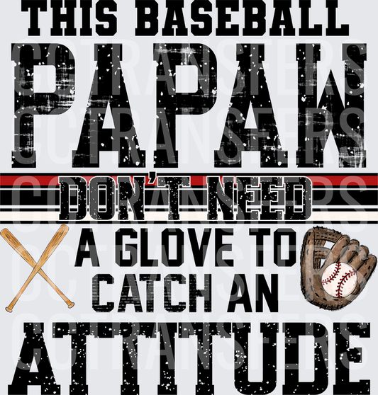 This Baseball Papaw Don't Need A Glove To Catch An Attitude (DTF)