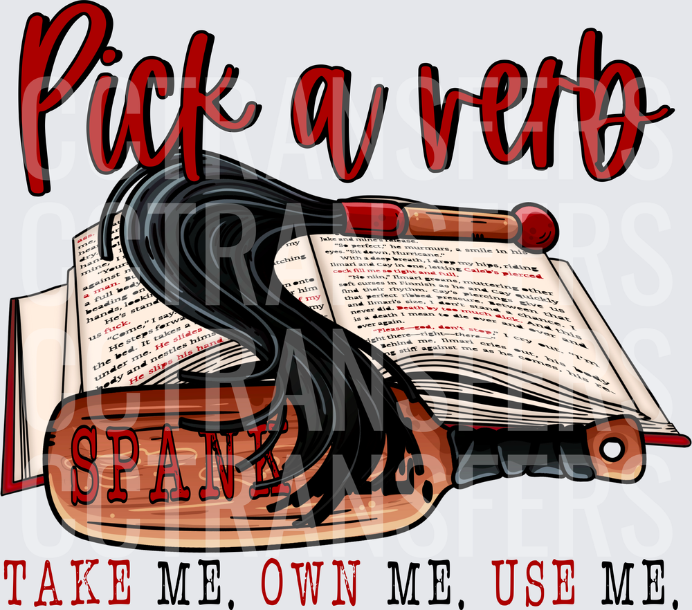 Pick A Verb Spank Take Me Own Me Use Me Smutty Book (DTF)