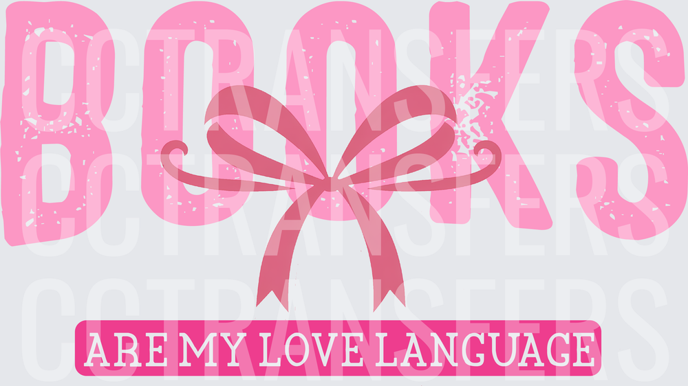 Books Are My Love Language Pink Bow Distressed (DTF)