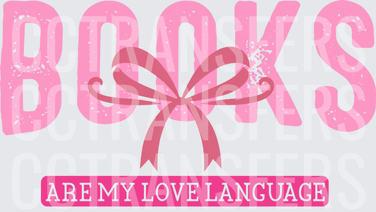 Books Are My Love Language Pink Bow Distressed (DTF)